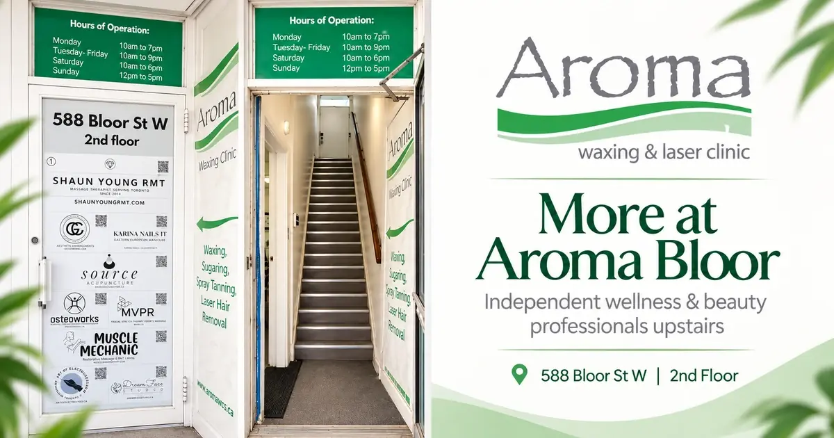 More at Aroma Bloor entrance and upstairs professionals